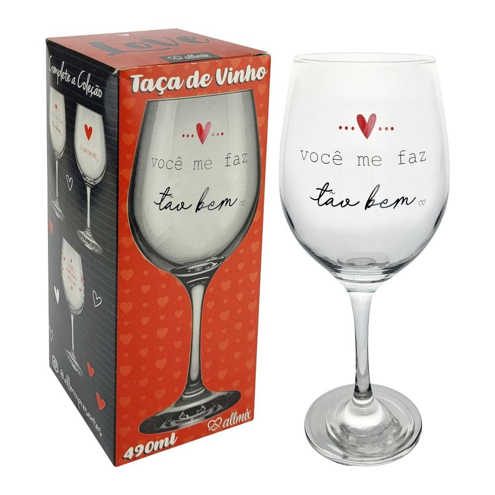 Taca De Vinho Vidro Voce Me Faz Tao Bem 490ml Allmix
